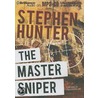The Master Sniper door Stephen Hunter