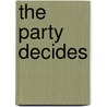 The Party Decides door John Zaller