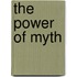 The Power Of Myth