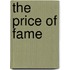 The Price of Fame