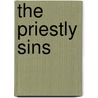 The Priestly Sins by Andrew M. Greeley