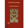 The Privateersman by Captain Marryat