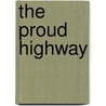 The Proud Highway door Hunter S. Thompson