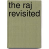 The Raj Revisited door Pran Nevile