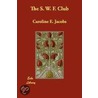 The S. W. F. Club door E. Caroline Jacobs