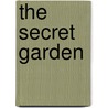 The Secret Garden by Frances Hodgson Burnett