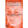 The Tiger's Child door Torey Hayden