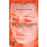 The Tiger's Child by Torey Hayden