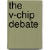 The V-Chip Debate