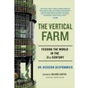 The Vertical Farm door Dickson D. Despommier