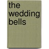 The Wedding Bells by Charles Dickens