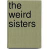 The Weird Sisters door Eleanor Brown