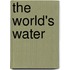 The World's Water