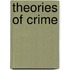 Theories Of Crime