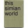 This Simian World door Junior Day Clarence
