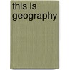 This is Geography door John Widdowson