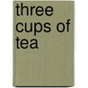 Three Cups Of Tea by Greg Mortenson