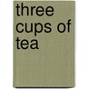 Three Cups of Tea by Greg Mortenson