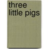 Three Little Pigs by Shirley Jackson