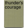 Thunder's Courage door Felicity Brown