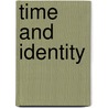 Time and Identity door Joseph Keim Campbell