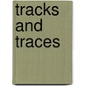 Tracks and Traces door Paul S. Fiddes