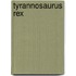 Tyrannosaurus Rex
