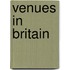 Venues in Britain