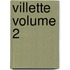 Villette Volume 2