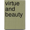 Virtue and Beauty door David Alan Brown
