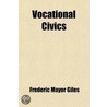 Vocational Civics door Frederic Mayor Giles