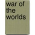 War Of The Worlds