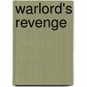 Warlord's Revenge door Zac Harrison