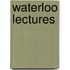 Waterloo Lectures