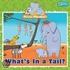 What's in a Tail?