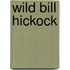 Wild Bill Hickock