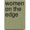 Women on the Edge door Nancy Sorkin Rabinowitz