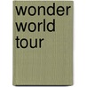 Wonder World Tour by Ronald Cohn