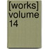 [Works] Volume 14