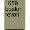 1689 Boston Revolt by Ronald Cohn