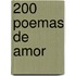 200 Poemas de Amor