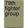 79th Fighter Group door Ronald Cohn