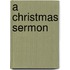 A Christmas Sermon