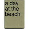 A Day at the Beach door Julie Haydon