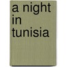 A Night in Tunisia door Norman C. Weinstein