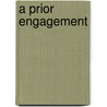 A Prior Engagement door Karina Bliss