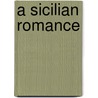 A Sicilian Romance by Radcliffe Ann