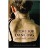 A Time For Dancing by Davida Wills Hurwin