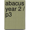 Abacus Year 2 / P3 by Ruth Merttens