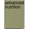 Advanced Nutrition door Janos Zempleni